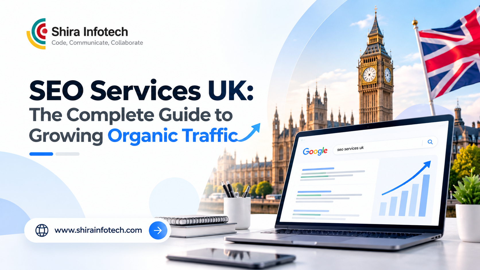 SEO Services UK: Complete Guide to Growing Organic Traffic (2026)